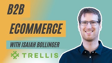 B2B eCommerce with Isaiah Bollinger