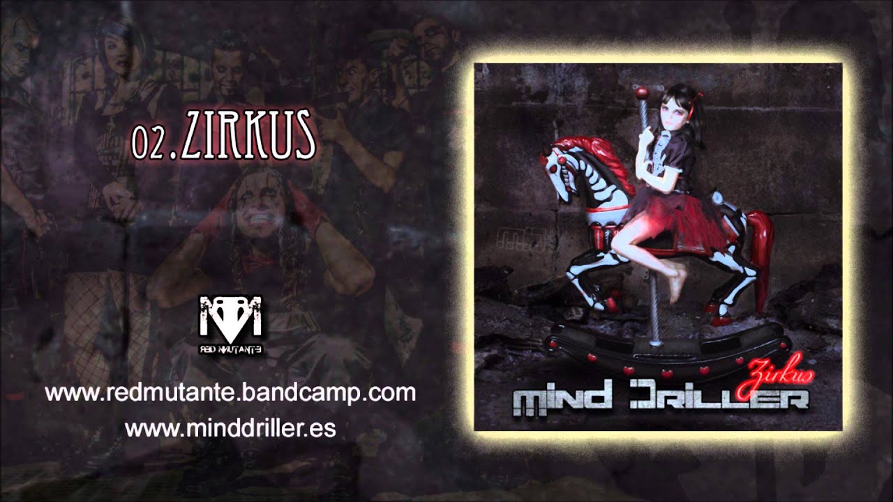 MIND DRILLER - "Zirkus" (2015) [Red Mutant-e]