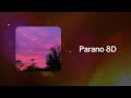 Kompa Parano Slowed 8D Audio Frozy X DDB K 