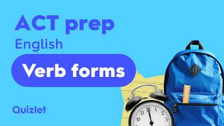 ACT English: Verb Forms Strategy | Tense Shifts and Perfect Tense
