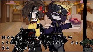 Henry and William, stuck in a room for 24 hours/gacha 2)my au /long\[cringe