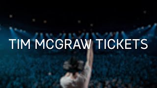 Tim McGraw Tickets
