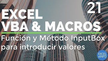 Curso Excel VBA y Macros - Cap. 21 - Función y Método InputBox para capturar valores