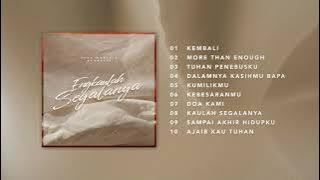 ENGKAULAH SEGALANYA ( Full Album Audio) - JPCC Worship Acoustic