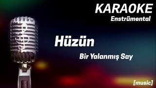 Karaoke Hüzün Bir Yalanmış Say Resimi