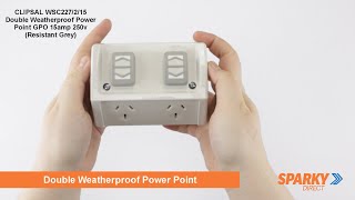 CLIPSAL WSC227/2/15 | Double Weatherproof Power Point GPO 15amp 250v (Resistant Grey)