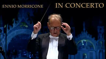 Ennio Morricone - C'era una Volta il West (In Concerto - Venezia 10.11.07)