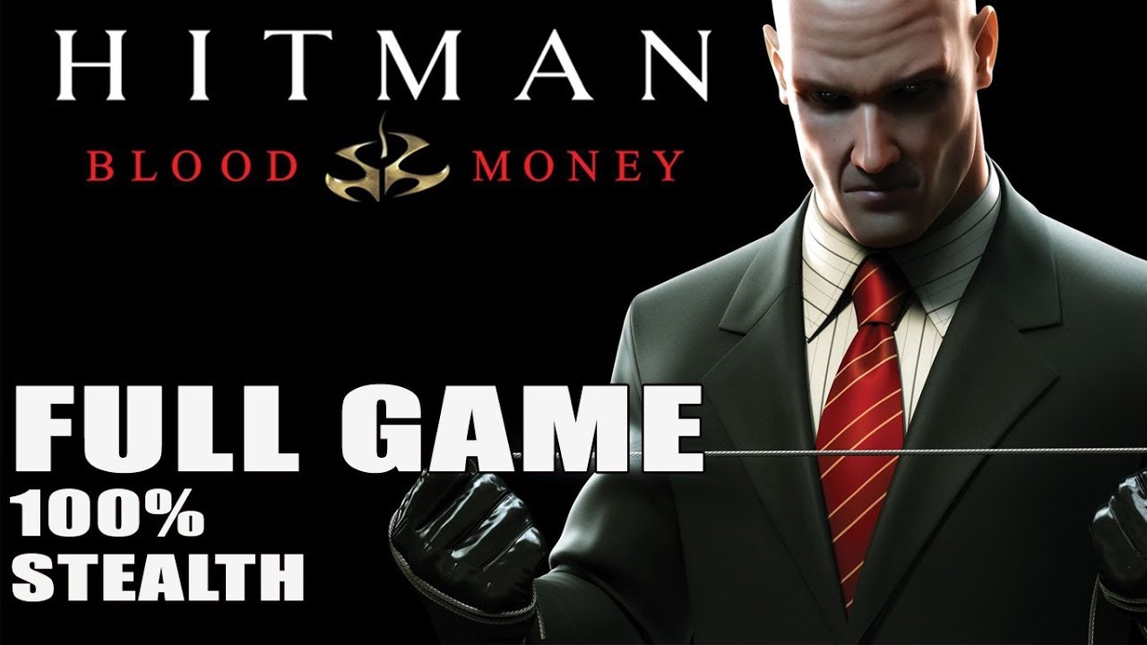 เกม hitman  Update  Hitman Blood Money【FULL GAME】100% stealth | LONGPLAY