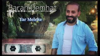 Baran Demhat (Yar Meleke)Nû Yeni New Resimi