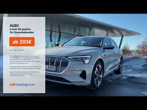 Audi e-tron Leasing Aktion März 2021 - video from Null-Leasing.com