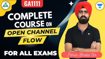 #12 Complete Course on Open Channel flow | Paran Bhatia Sir