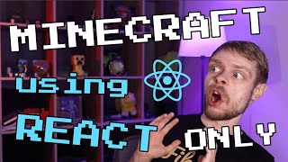 I made MINECRAFT using REACT