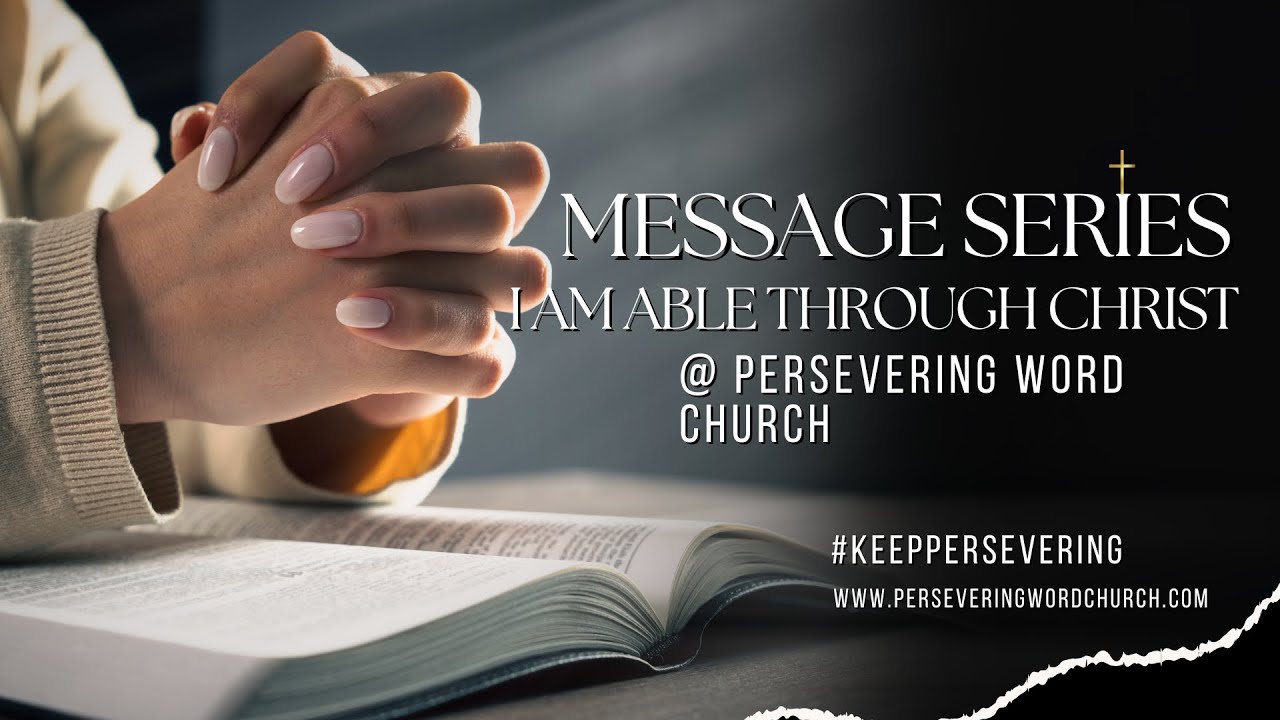 I am able through christ week 1