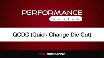 QCDC (Quick Change Die Cut) – Mark Andy Performance Series