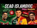 Sead Islamovic to East Bengal or Mohun Bagan? Full Tactical Analysis & Transfer Review