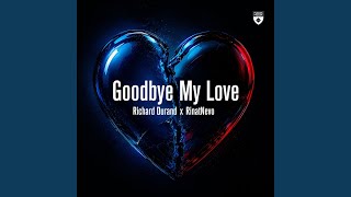 Download Lagu Goodbye My Love Download Lagu Goodbye My Love