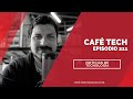 211. CAFÉ TECH | Miércoles 17 de Agosto - Noticias de tecnología