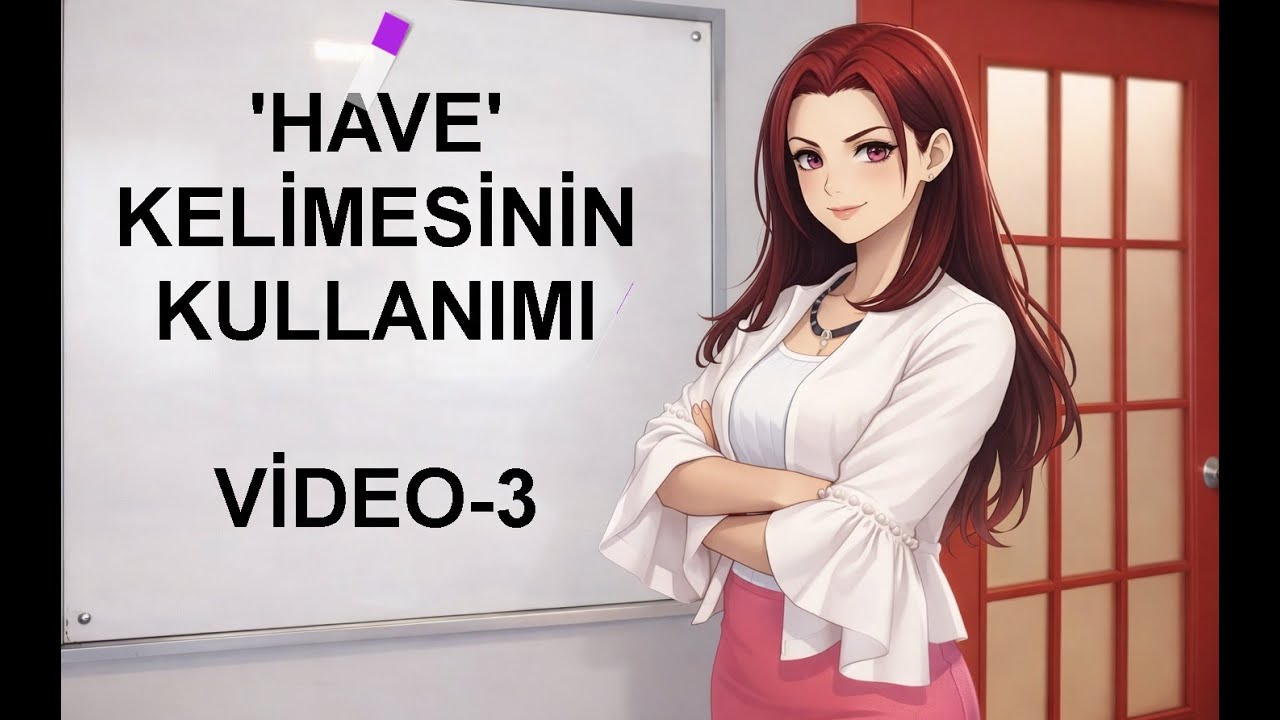HAVE KELİMESİNİN KULLANIMI (VİDEO 3)-#ingilizcekolay#ingilizcekonuları #kelimeöğren#ingilizcekalıp