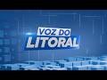 VOZ DO LITORAL - 27/04/2026