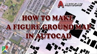How to Create a Figure Ground Map in AutoCAD