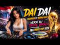 DJ DAI DAI SHAKIRA FT BURNA BOY 🌍🔥 DJ VIRAL TIKTOK 2026 | SOUNDTRACK FIFA WORLD CUP REMIX FULL BASS