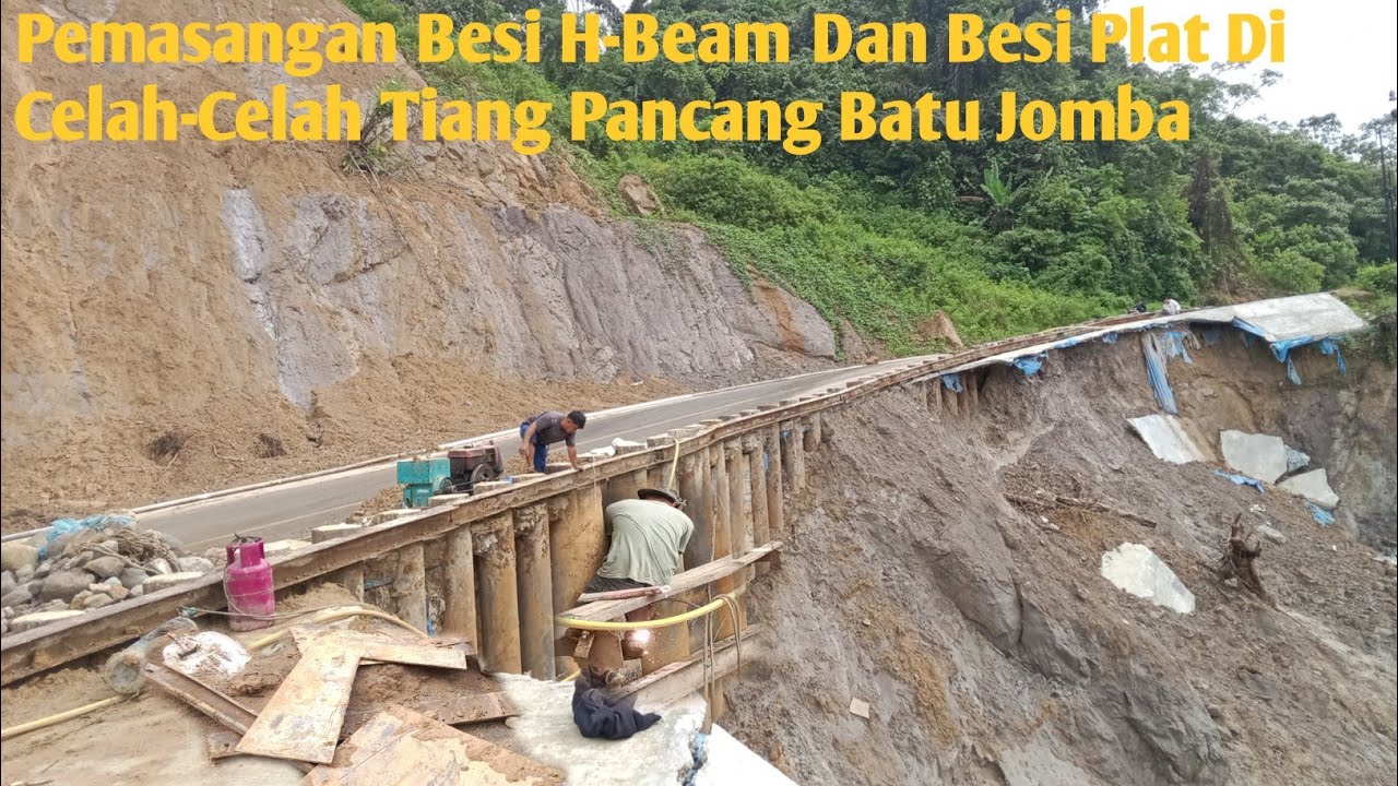 Batu Jomba Terbaru ll Preogres Pemasangan Besi H-Beam Dan Besi Plat Ditempel Kecelah Tiang Pancang