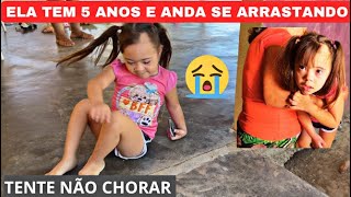 ELA TEM 5 ANOS E ANDA SE ARRASTANDO | TENTE NÃO CHORAR