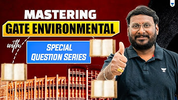 🔥GATE Environmental Engineering: Special Question Series by KP Sir #gateenvironement