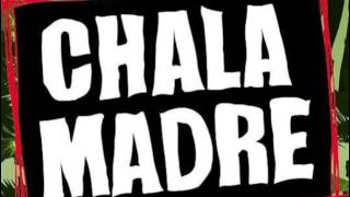 Video thumbnail of "No me dejes -  Chala madre"