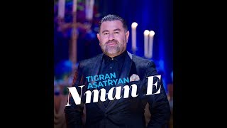 Nmane - Tigran Asatryan (New 2018 Remix)