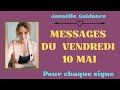  messages du vendredi 10 mai pour chaque signe 