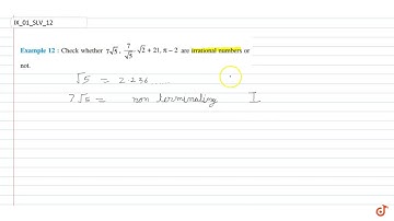 Check whether `7sqrt(5),7/(sqrt(5)),sqrt(2)+21 ,pi-2` are irrational numbers or not....