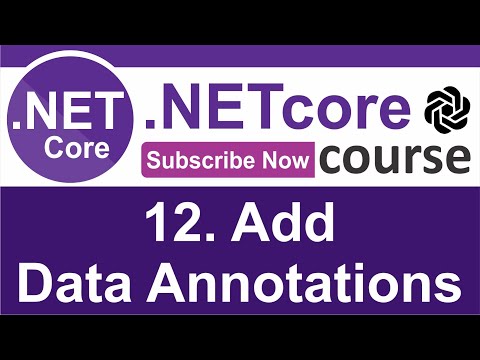 12. Add Data Annotations - ASP.NET Core MVC (.NET 6) - codeGPT