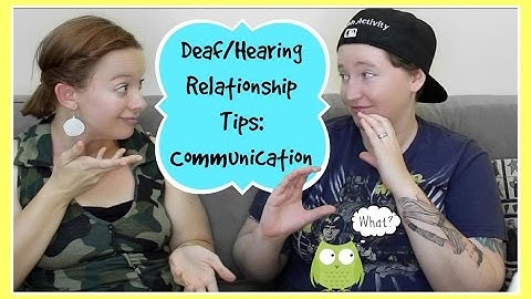 Deaf/Hearing Relationship Tips: Communication ┃ ASL Stew