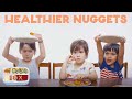 Kids Try Chicken Nuggets - Healthy vs Fast Food - The Lunchbox with Isabelle Daza Episode 2