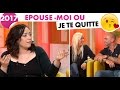 C'est mon choix (Replay) - Epouse-moi ou je te quitte !