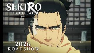 Sekiro  No Defeat   Official Trailer 2   Crunchyroll