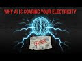 AI’s Hidden Cost: The Real Reason Your Electric Bill Keeps Rising