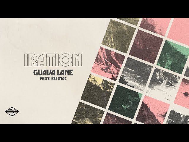 Iration - Guava Lane