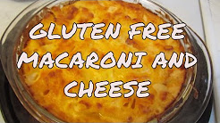 Macaroni and Cheese ~ Gluten Free