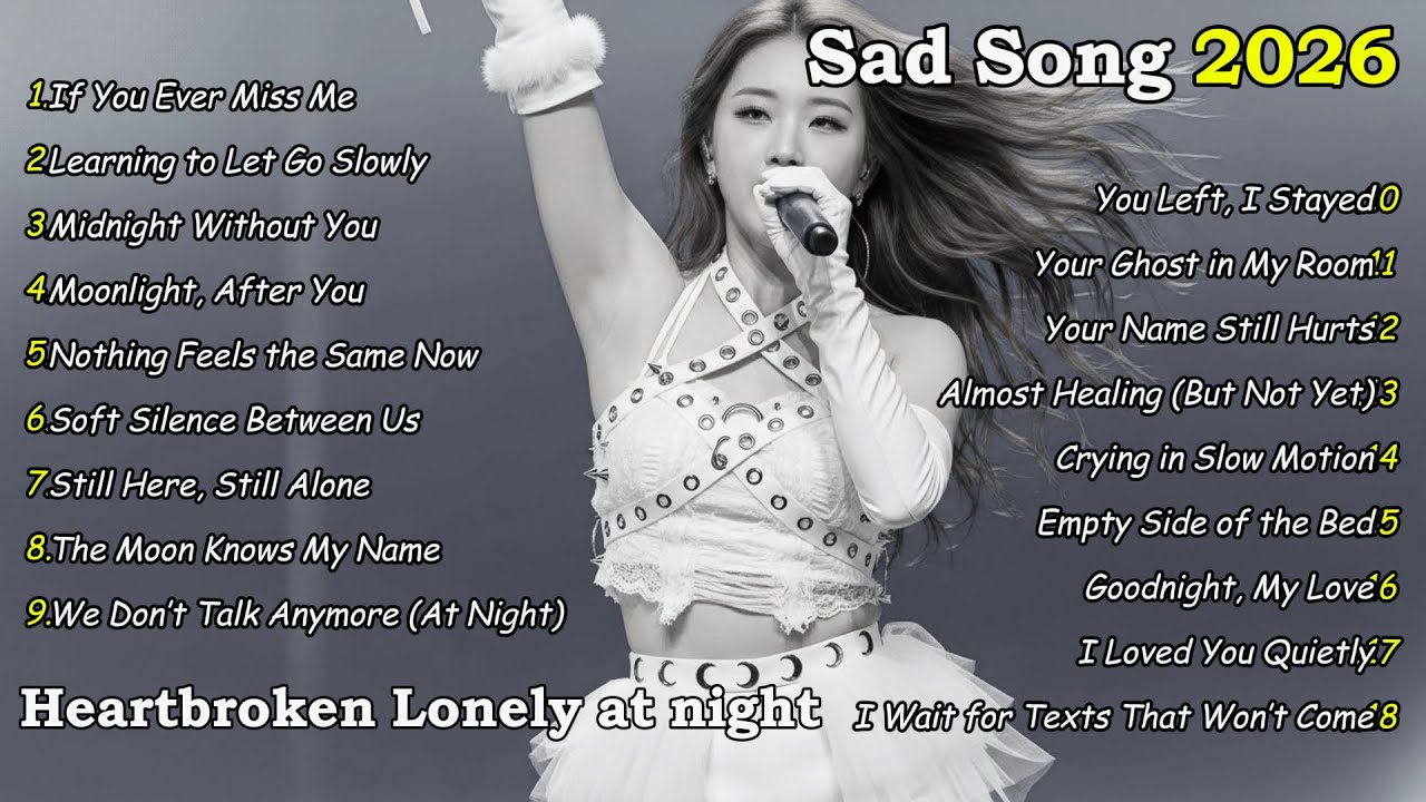 If You Ever Miss Me 🖤 | Sad Night Pop Songs • Emotional Slow Pop Playlist