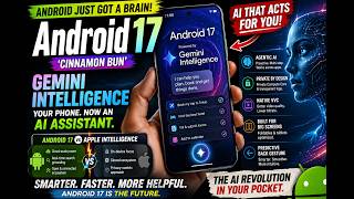 Android 17 ‘Cinnamon Bun’ Revealed: Gemini Intelligence Turns Your Phone Into an AI Assistant Wealth