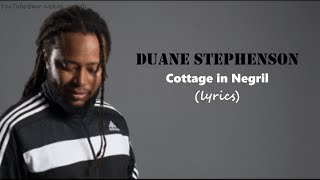 Duane Stephenson - Cottage In Negril (lyrics)