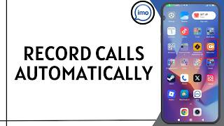 How to Record Imo Calls Automatically screenshot 5
