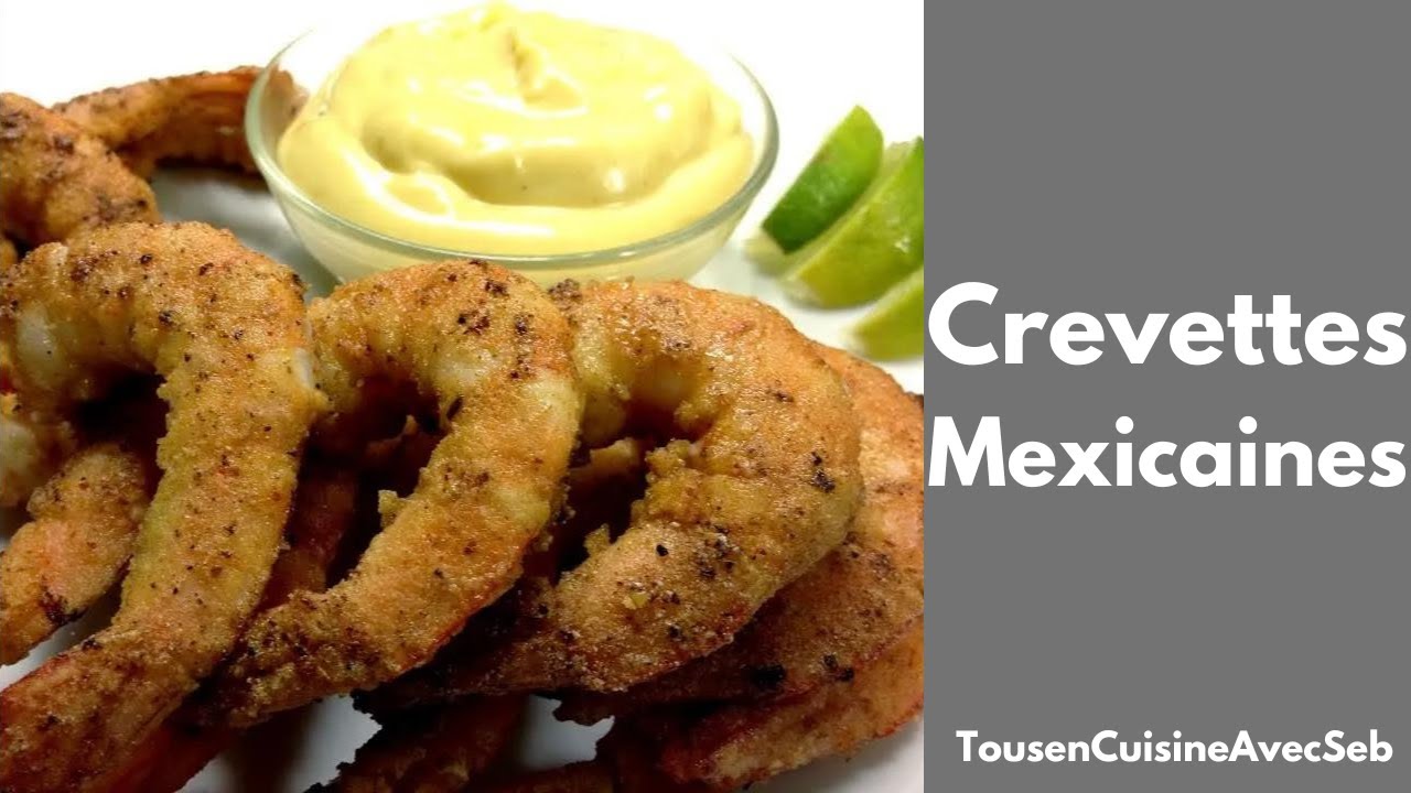 CREVETTES MEXICAINE MAYONNAISE à la TEQUILA (Tous en cuisine avec Seb)