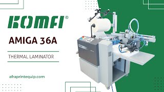 Komfi Amiga 36A | Automatic Thermal Laminator | Afra International DMCC