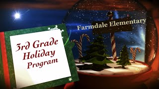 2024 Farmdale 3rd Grade Holiday Program