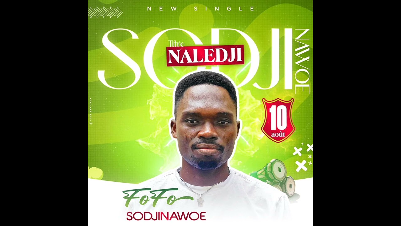 Fofo sodjinawoe.NALEDJI