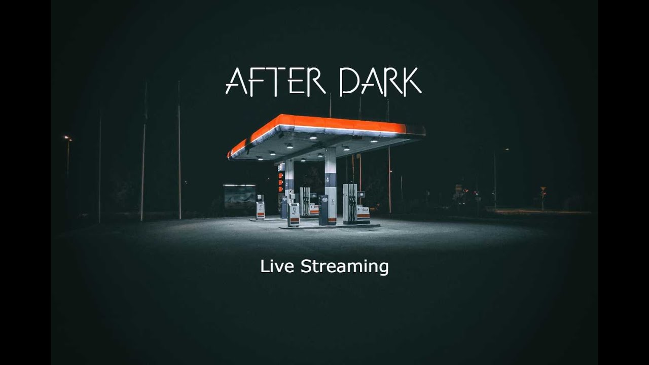 After Dark - YouTube