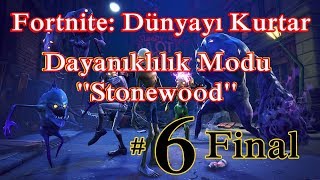 Fortnite - Dünyayı Kurtar | Endurance - Dayanıklılık | Stonewood | #6 Final screenshot 5
